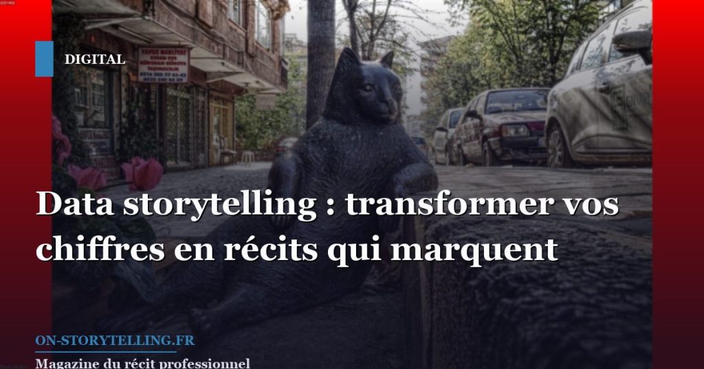 Data storytelling : transformer vos chiffres en récits qui marquent