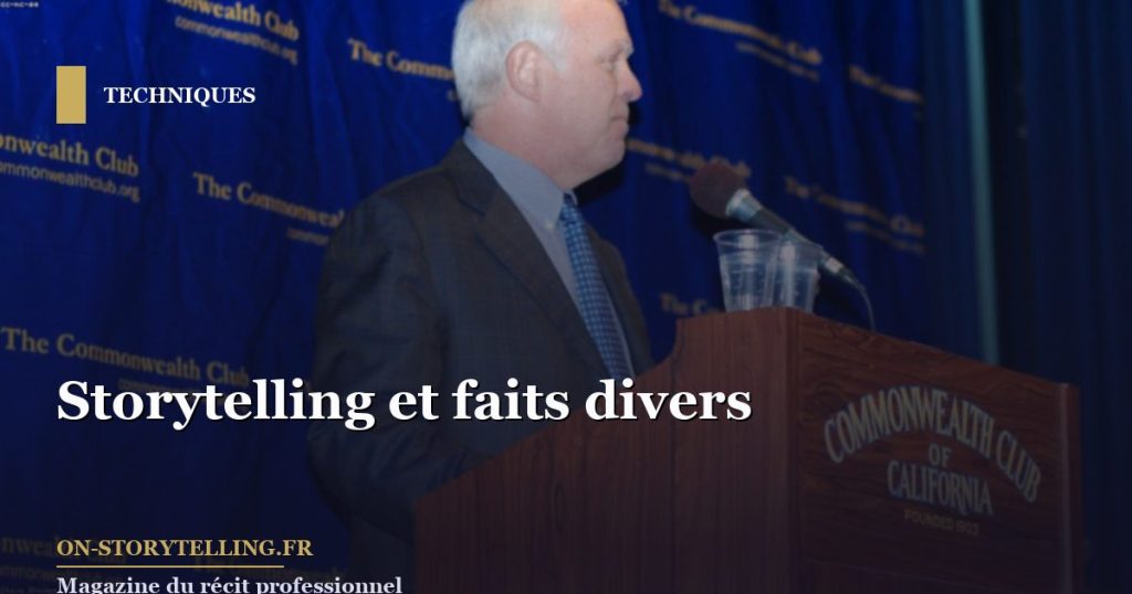 Storytelling et faits divers